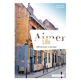 Guide aimer Lille